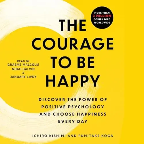 The Courage to Be Happy cover