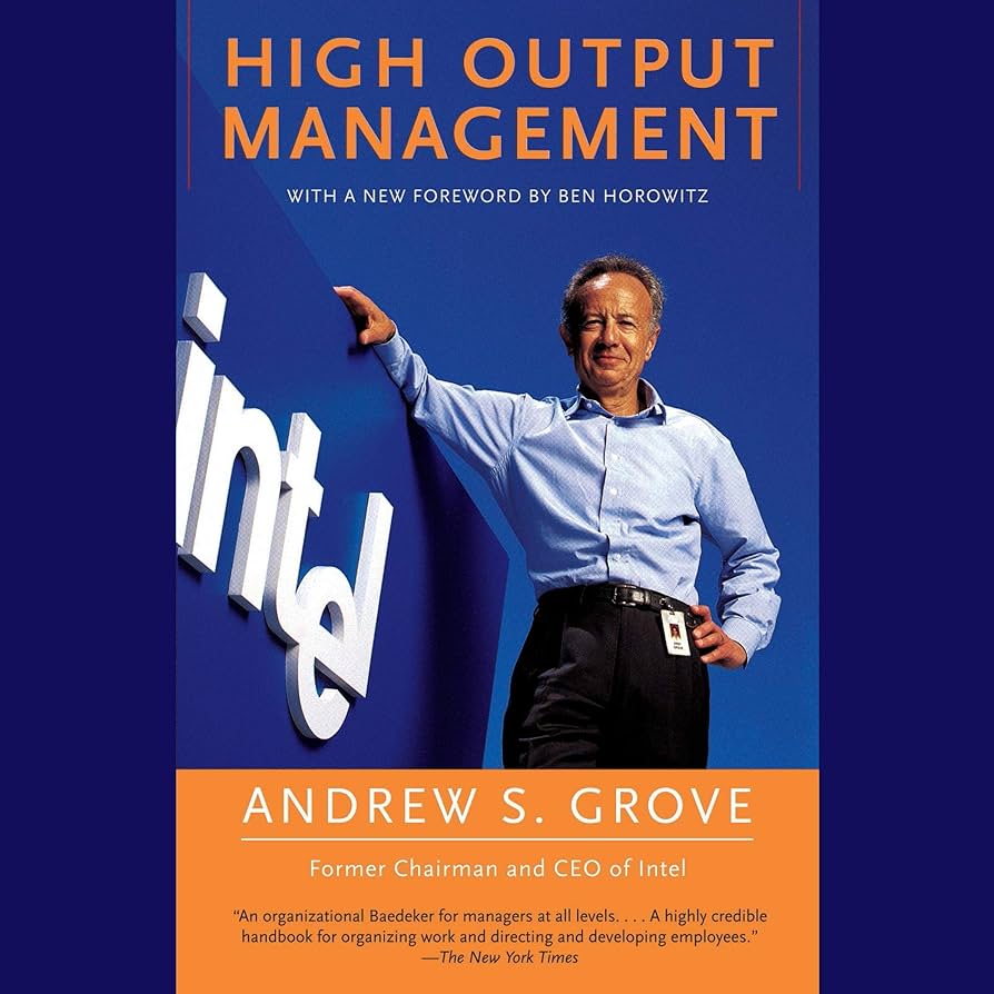Summary of "High Output Management"
